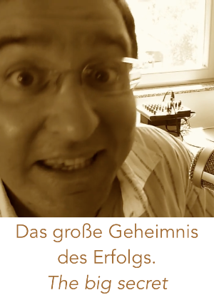 Das Geheimnis des Erfolgs