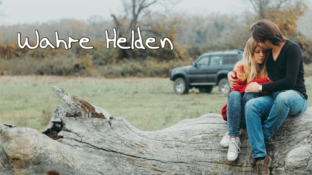 Wahre Helden