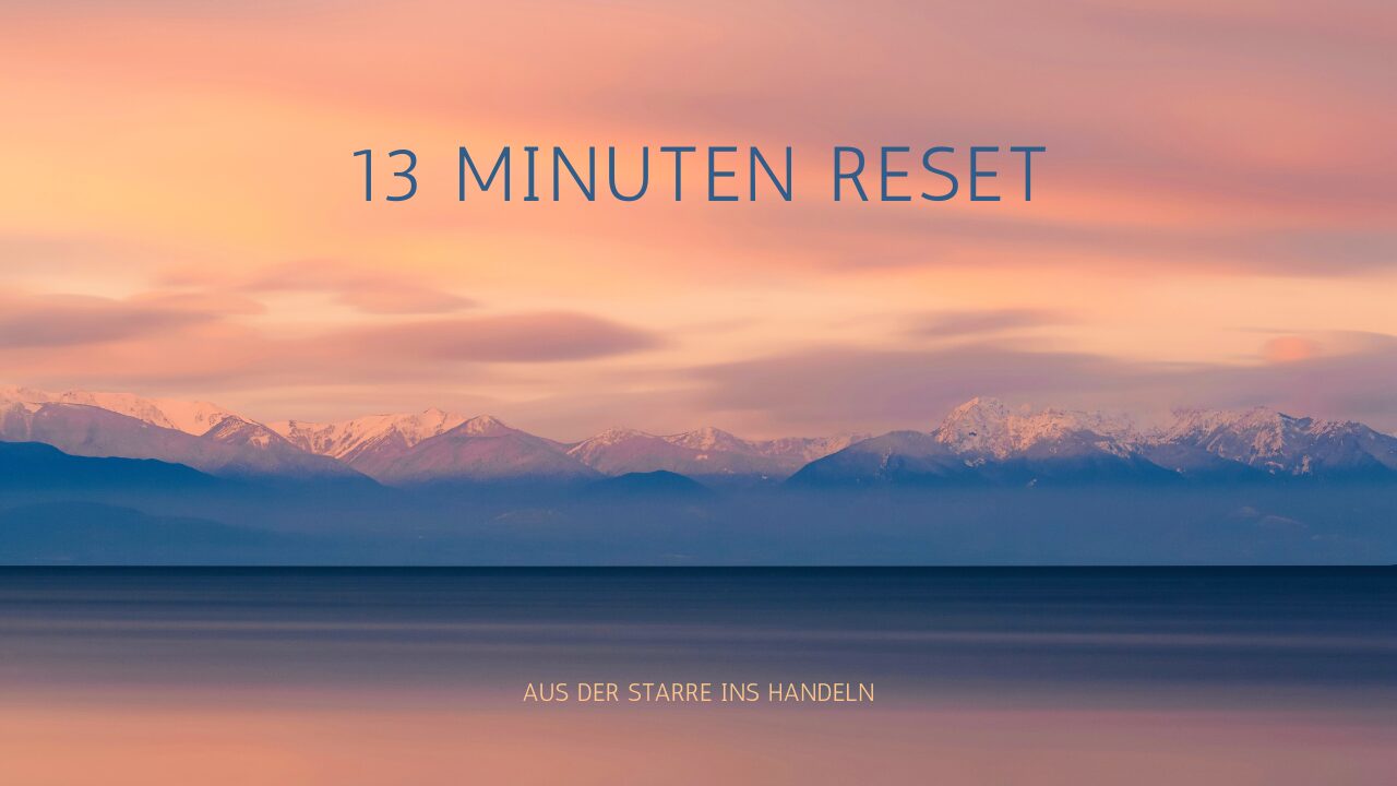 13-minuten-reset